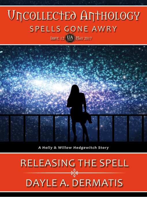 Title details for Releasing the Spell by Dayle A. Dermatis - Wait list